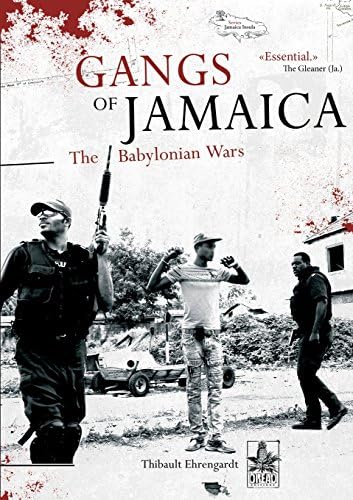 Gangs of Jamaica - The Babylonian Wars. (Jamaica Insula Book 6)