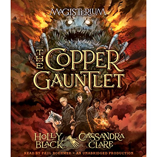 The Copper Gauntlet: Magisterium, Book 2 The Copper Gauntlet: Magisterium, Book 2