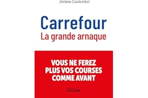 Carrefour, la grande arnaque