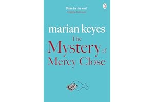The Mystery of Mercy Close: The heartwarming, laugh-out-loud bestseller of love and sisterhood - Soon to be a major TV series THE WALSH SISTERS (Walsh Family, 5)