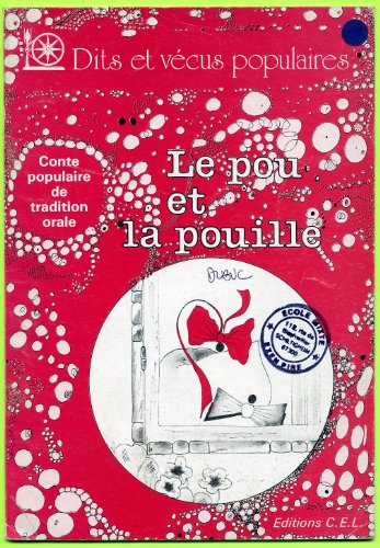Le  Pou et la pouille : conte populaire de tradition orale