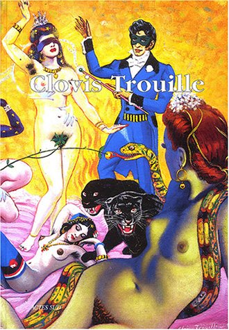 Download Parcours à travers l'oeuvre de Clovis Trouille, 1889-1975 Download Parcours à travers l'oeuvre de Clovis Trouille, 1889-1975
