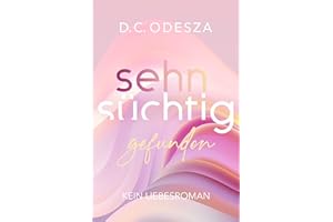 Sehnsüchtig - Gefunden