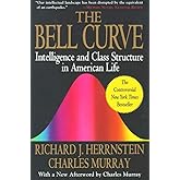 The Bell Curve: Intelligence and Class Structure in American Life (A Free Press Paperbacks Book)