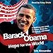 Barack Obama: Hope for the World by 
