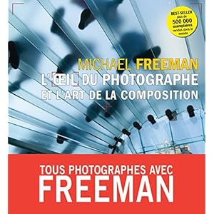 L'oeil du photographe et l'art de la composition Livre en Ligne L'oeil du photographe et l'art de la composition Livre en Ligne - Telecharger Ebook