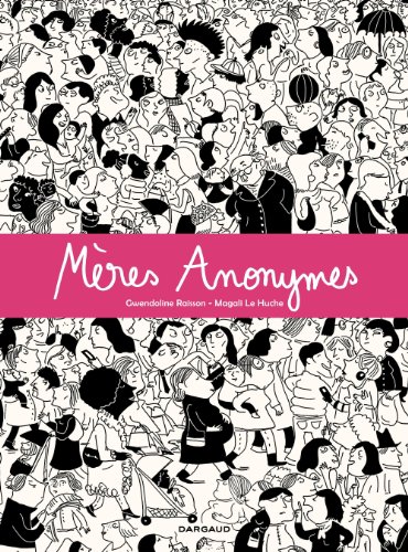 couverture de : M&egrave;res anonymes