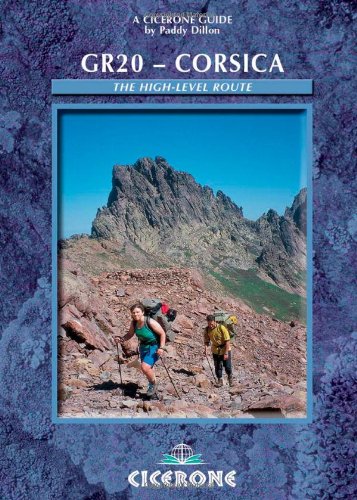 Télécharger Gr20 - Corsica: The High-level Route Francais PDF