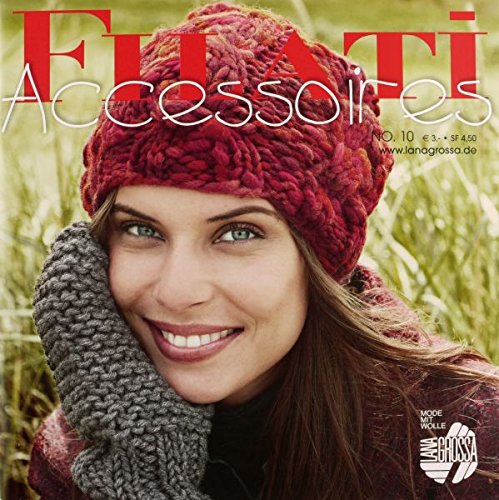 Lana Grossa Filati Accessoires 10 Strickheft mit Strickanleitungen