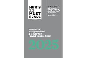 HBR's 10 Must Reads 2025: The Definitive Management Ideas of the Year from Harvard Business Review (with bonus article "Use Strategic Thinking to ... Strack, Susanne Dyrchs, and Allison Bailey)