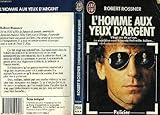 L'homme aux yeux d'argent