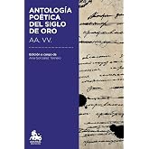 Antolog&iacute;a po&eacute;tica del Siglo de Oro: Edici&oacute;n a cargo de Ana Gonz&aacute;lez Tornero (Austral Educaci&oacute;n)