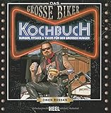 Image de Das Große Biker Kochbuch: Burger, Steaks & Tacos für den großen Hunger