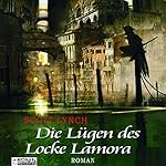 Die Lügen des Locke Lamora (Gentleman Bastard 1)