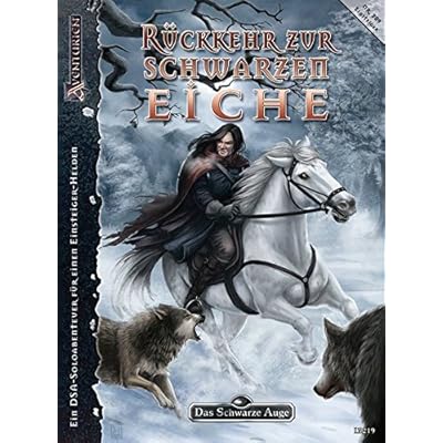 Ruckkehr Zur Schwarzen Eiche Dsa Abenteuer 209 Das Schwarze Auge Aventurien Ulisses Pdf Kindle Thilocaelius