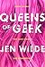 Queens of Geek by 