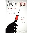 Vaccine-nation: Poisoning the Population, One Shot at a Time