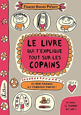 Nathan Le livre qui t'explique tout sur les copains