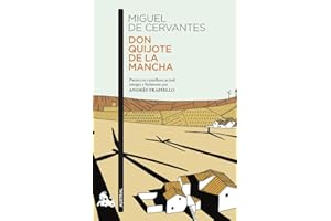 Don Quijote de la Mancha: Puesto en castellano actual íntegra y fielmente por Andrés Trapiello (Contemporánea)