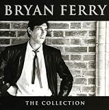 The Collection - Bryan Ferry
