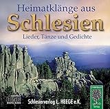 Heimatklänge aus Schlesien: Lieder, Tänze und Gedichte