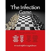 The Infection Game: life is an arms race