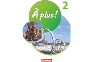 À plus ! Neubearbeitung - Französisch als 1. und 2. Fremdsprache - Ausgabe 2020 - Band 2: Schulbuch mit Audios und Videos - Kartoniert