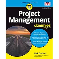 Project Management for the Unofficial Project Manager: A