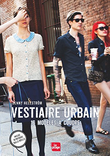 Download Vestiaire urbain - 16 modèles à coudre Download Vestiaire urbain - 16 modèles à coudre