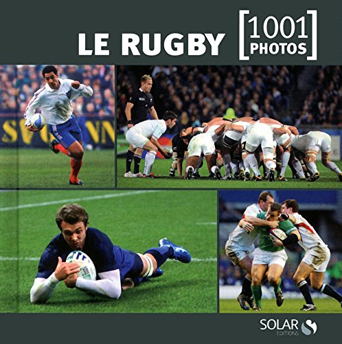 Download Le rugby en 1001 photos NE Download Le rugby en 1001 photos NE