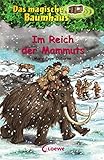 Das magische Baumhaus 7 - Im Reich der Mammuts by 