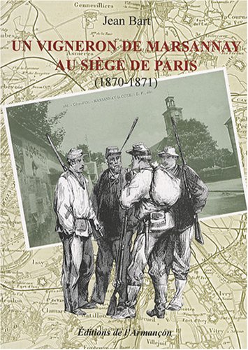 couverture de : Un vigneron de Marsannay au si&egrave;ge de Paris