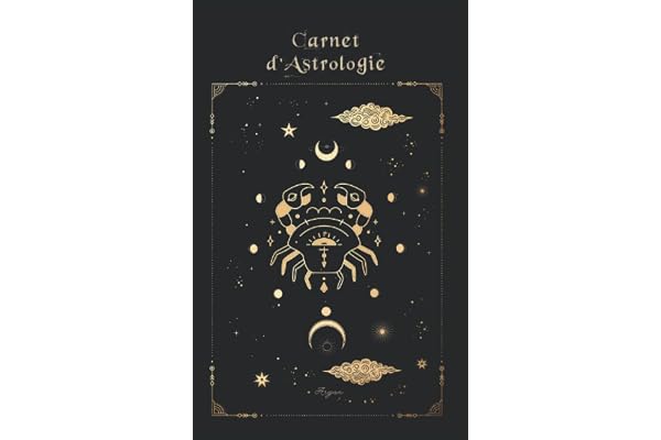 Mon carnet d'astrologie: Carnet pratique du Cancer