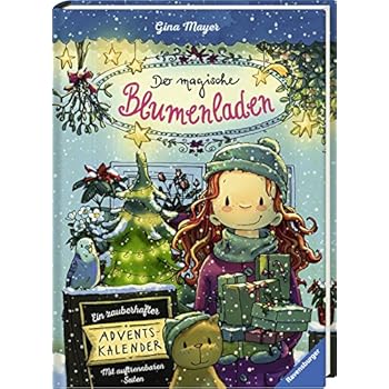 Der magische Blumenladen - Ein zauberhafter Adventskalender Der magische Blumenladen - Ein zauberhafter Adventskalender