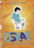 Oskar, Band 02: Vorsicht, klebrig! by 
