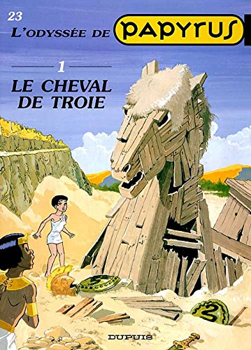 Download Papyrus, tome 23 : Le Cheval de Troie