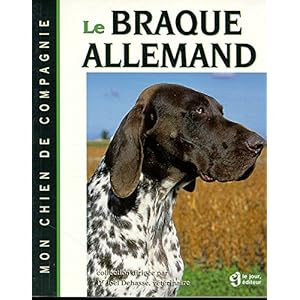 BRAQUE ALLEMAND Livre en Ligne BRAQUE ALLEMAND Livre en Ligne - Telecharger Ebook