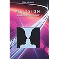 Illusion Spielzeug der Wahrheit