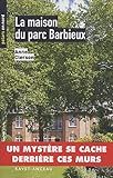La maison du parc Barbieux