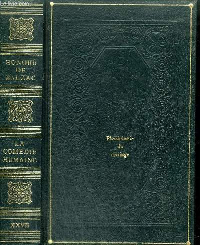 La Physiologie du mariage (La Comédie humaine .) gratuit La Physiologie du mariage (La Comédie humaine .) gratuit