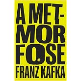 A Metamorfose - Franz Kafka
