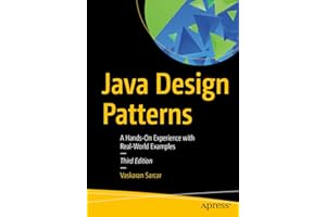 Java Design Patterns: A Hands-On Experience with Real-World Examples