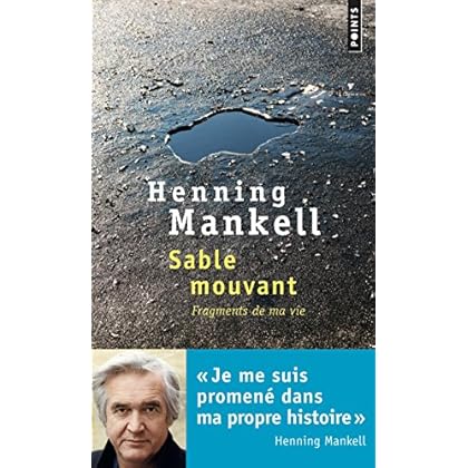 Sable mouvant - Fragments de ma vie Sable mouvant - Fragments de ma vie