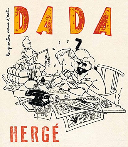 Télécharger Dada, N° 213, Octobre 2016 : Hergé Gratuit