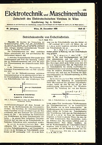 Betriebskontrolle von Erdschlußrelais, in: ELEKTRONIK UND MASCHINENBAU, Heft 53/1928 (46. Jg.).