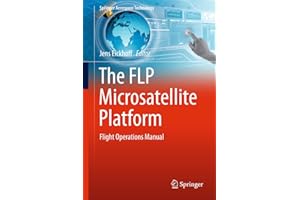 The FLP Microsatellite Platform: Flight Operations Manual (Springer Aerospace Technology)