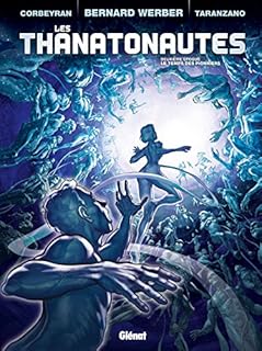 jaquette livre Les Thanatonautes - Tome 02: Le Temps des pionniers