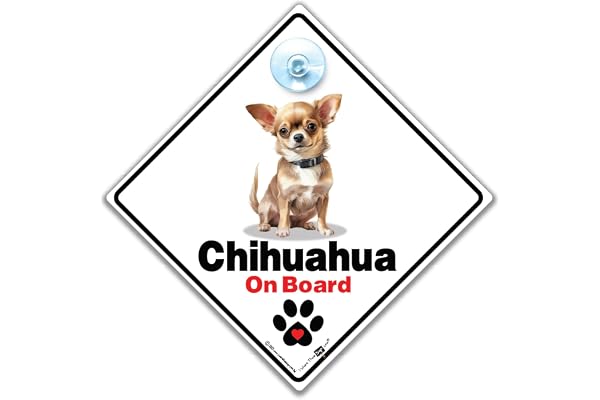 Panneau « Chihuahua on Board », panneau de voiture pour chihuahuas, panneau de voiture consultatif conçu pour avertir le chien dans la voiture, 14 cm x 14 cm x 2 cm