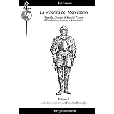 La Scherma del Mercenario. Volume I: L'Addestramento del Fante in Battaglia