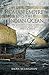 The Roman Empire and the Indian Ocean: The Ancient World Economy and the Kingdoms of Africa, Arabia and India (English Edition) by Raoul McLaughlin